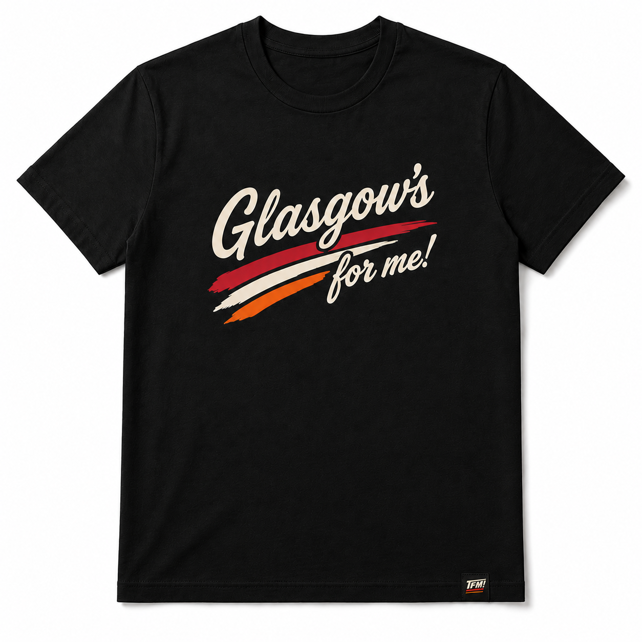 Glasgow's For Me! T-Shirt